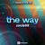 The Way