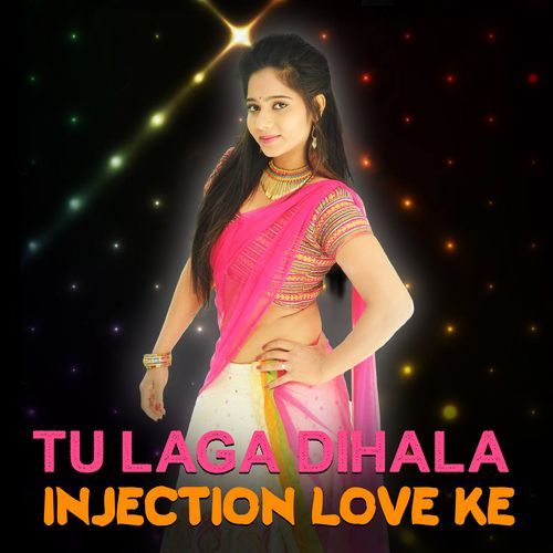 Tu Laga Dihala Injection Love Ke