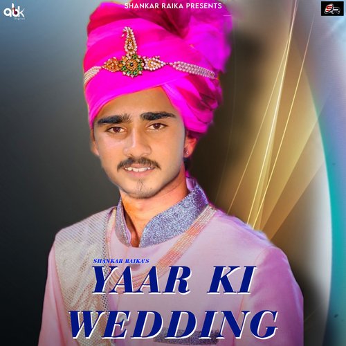 Yaar Ki Wedding