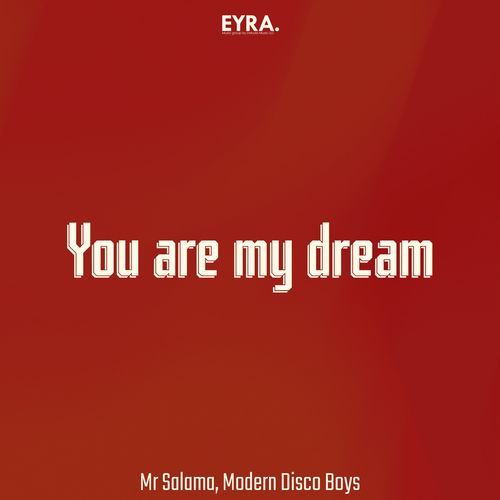 You are my dream