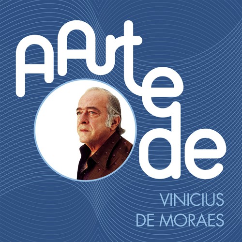 A Arte De Vinícius De Moraes