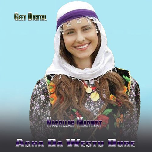 Agha Da Westu Dure