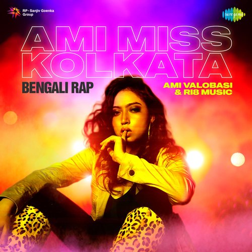 Ami Miss Kolkata - Bengali Rap