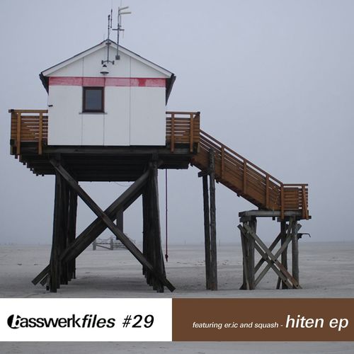 Basswerk Files #029 Hiten EP