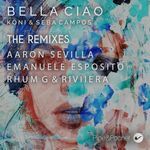Bella Ciao (Aaron Sevilla Extended Remix)