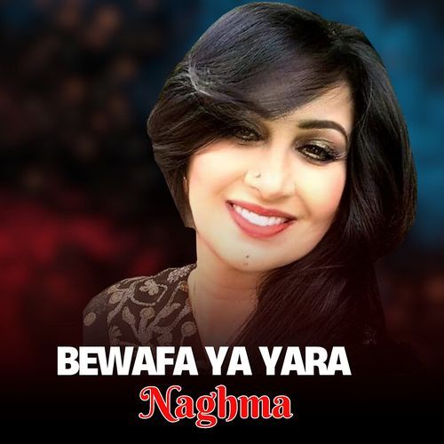 Bewafa Ya Yara