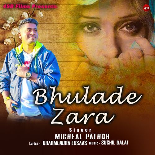 Bhulade Zara