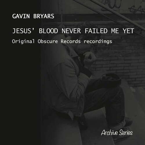 Bryars: Jesus' Blood Never Failed Me Yet