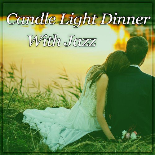 Candle Light Dinner With Jazz - Background Piano Music, Sensual Piano, Romantic Dinner, Sexy Jazz, Calming Piano for Beautiful Evening