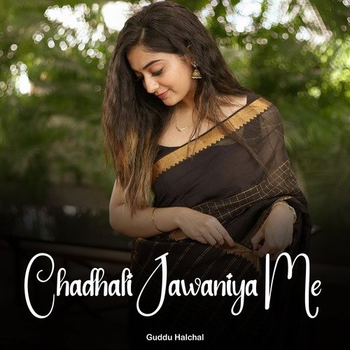 Chadhali Jawaniya Me
