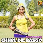 Chhel Dil Basgo