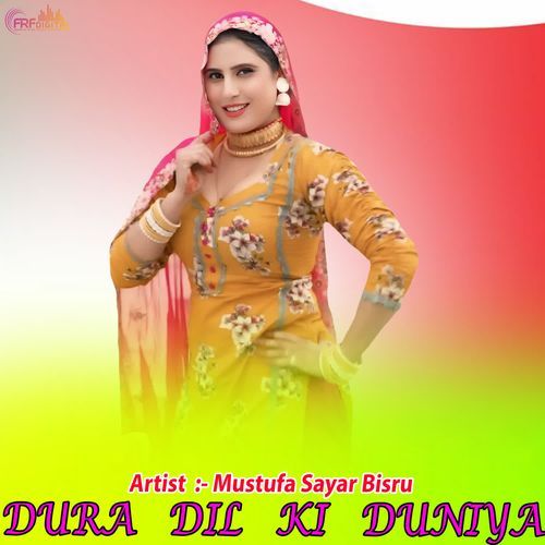 DURA DIL KI DUNIYA