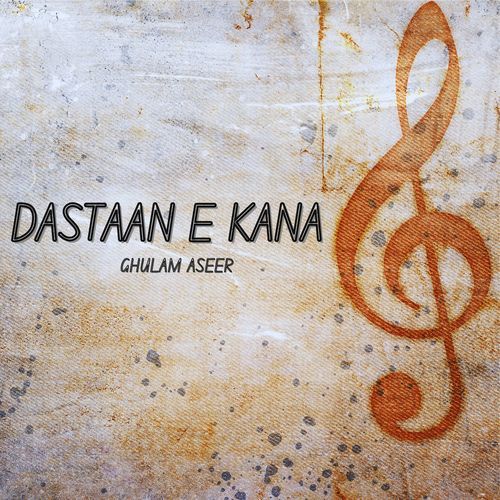 Dastaan E Kana