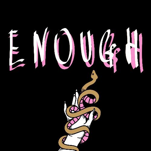 Enough