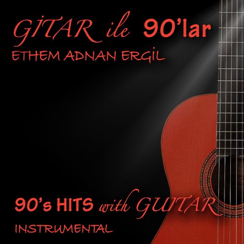 Gitar ile 90'lar (Instrumental)