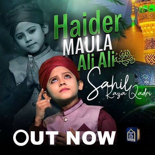 Haider Maula Ali Ali