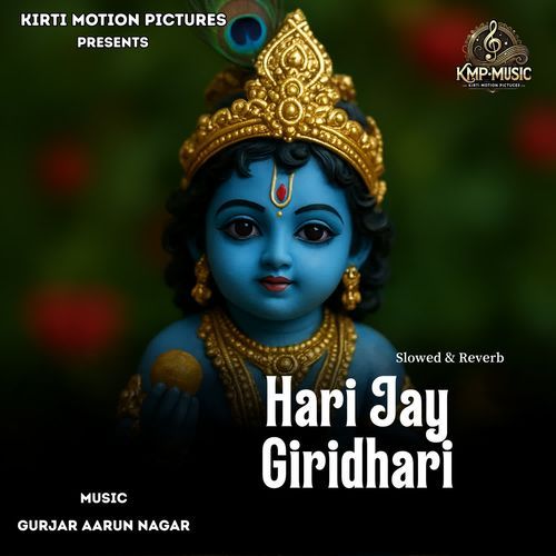 Hari Jay Giridhari Slowed & Reverb