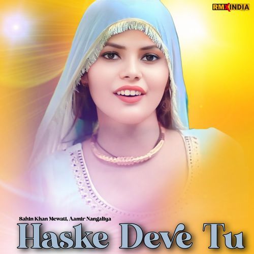 Haske Deve Tu