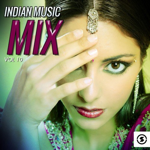 Indian Music Mix, Vol. 10