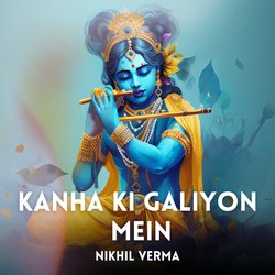 Kanha Ki Galiyon Mein-IRIRWDx9Uwc