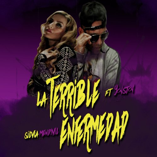 La Terrible Enfermedad (feat. Yonston)