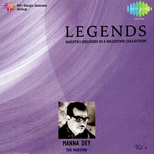 Legends - Manna Dey - Vol 1