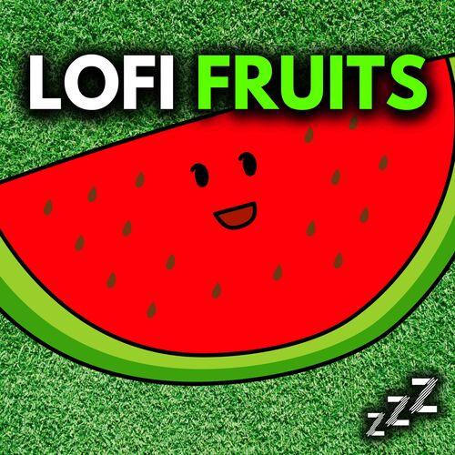 LoFi Fruits cover art