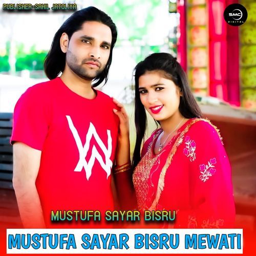 MUSTUFA SAYAR BISRU MEWATI