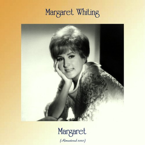 Margaret (Remastered 2020)