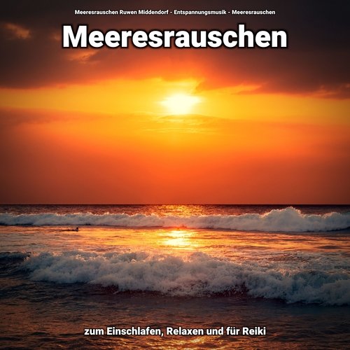 Meeresrauschen zum Einschlafen, Relaxen und für Reiki_poster_image