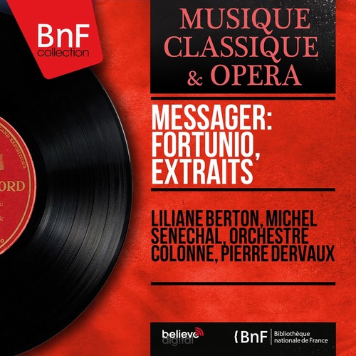 Messager: Fortunio, extraits (Mono Version)