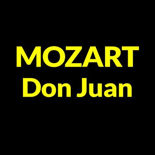 Mozart: Don Juan, Act I, Scene 3: "The open country" (Résumé)_poster_image