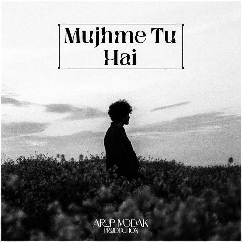 Mujhme Tu Hai