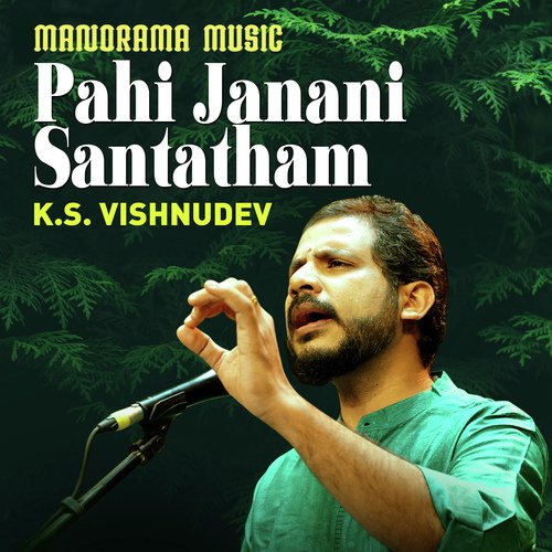 Pahi Janani Santhatham (From "Navarathri Sangeetholsavam 2021")