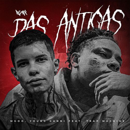 REMIX DAS ANTIGAS (feat. TRAP MACHINE)_poster_image