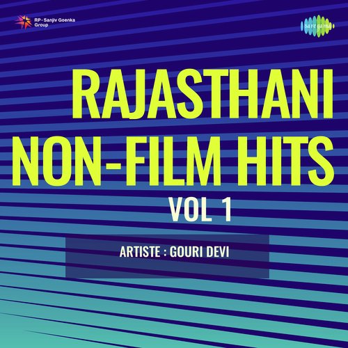 Rajasthani Non-Film Hits - Vol 1