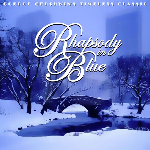 Rhapsody In Blue