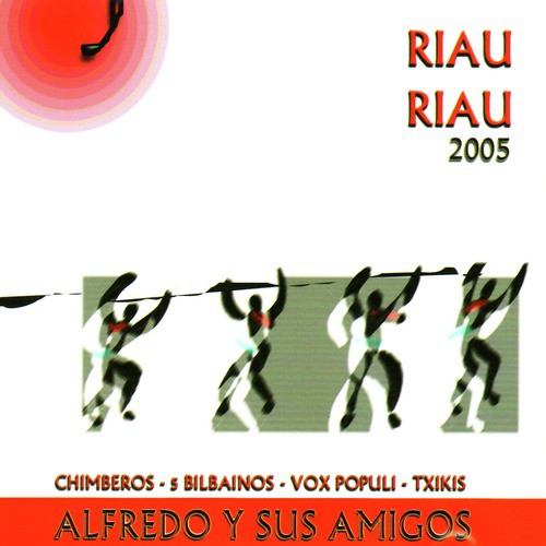 No Hay Quien Pueda / La Fuente de Chacho / Cogiditos de la Mano / Ahi la Tienes Báilalá / Riau Chibiribiri / En Madrid Desian / Ené Que Risa / Viva el Vino del Riscal / Ya No Va la Niña / La Tarara cover art