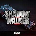 SHADOW WALKER