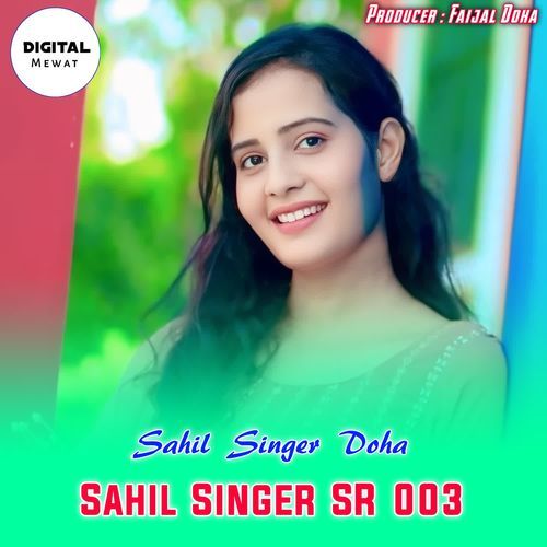 Sahil Singer SR 003