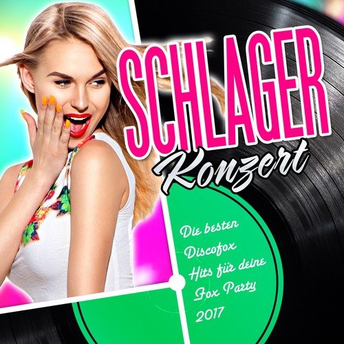 Schlager Konzert - Die besten Discofox Hits für deine Fox Party 2017