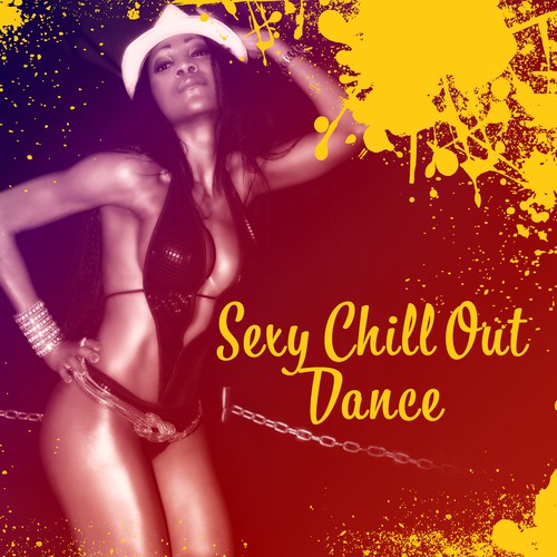 Sexy Chill Out Dance Ibiza Party Summer Fun Chill Out Memories Beach Music 2017 Songs