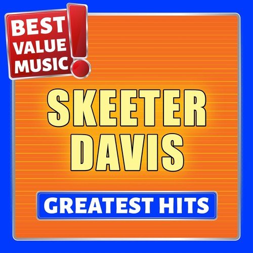 Skeeter Davis - Greatest Hits (Best Value Music)