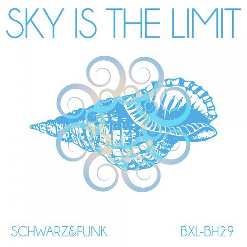 Sky Is the Limit (Beach House Mix)