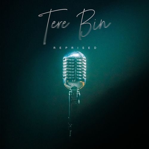 Tere Bin (Reprised)