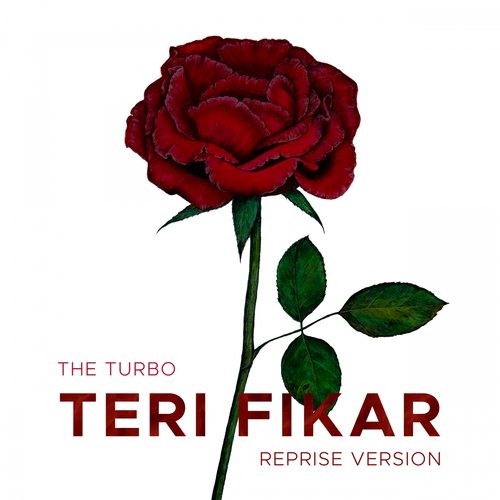 Teri Fikar (Reprise)