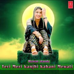 Teri Meri kanjhi kahani Mewati-GScRUy1ARUQ