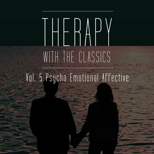 Therapy With the Classics Vol. 5 (Psycho Emotional Affective)_poster_image