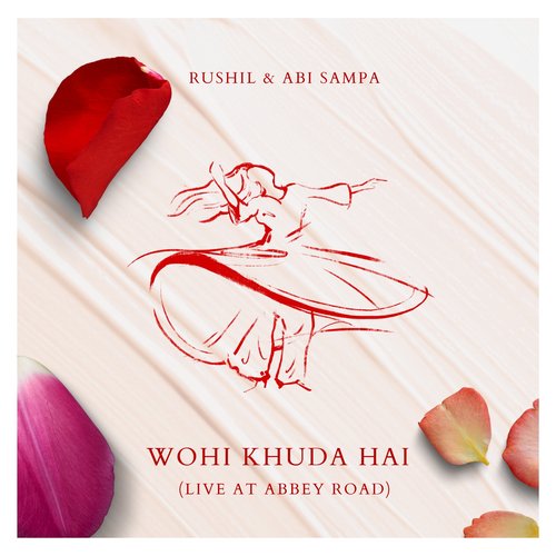 Wohi Khuda Hai (Live at Abbey Road)