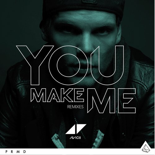 You Make Me (Remixes)